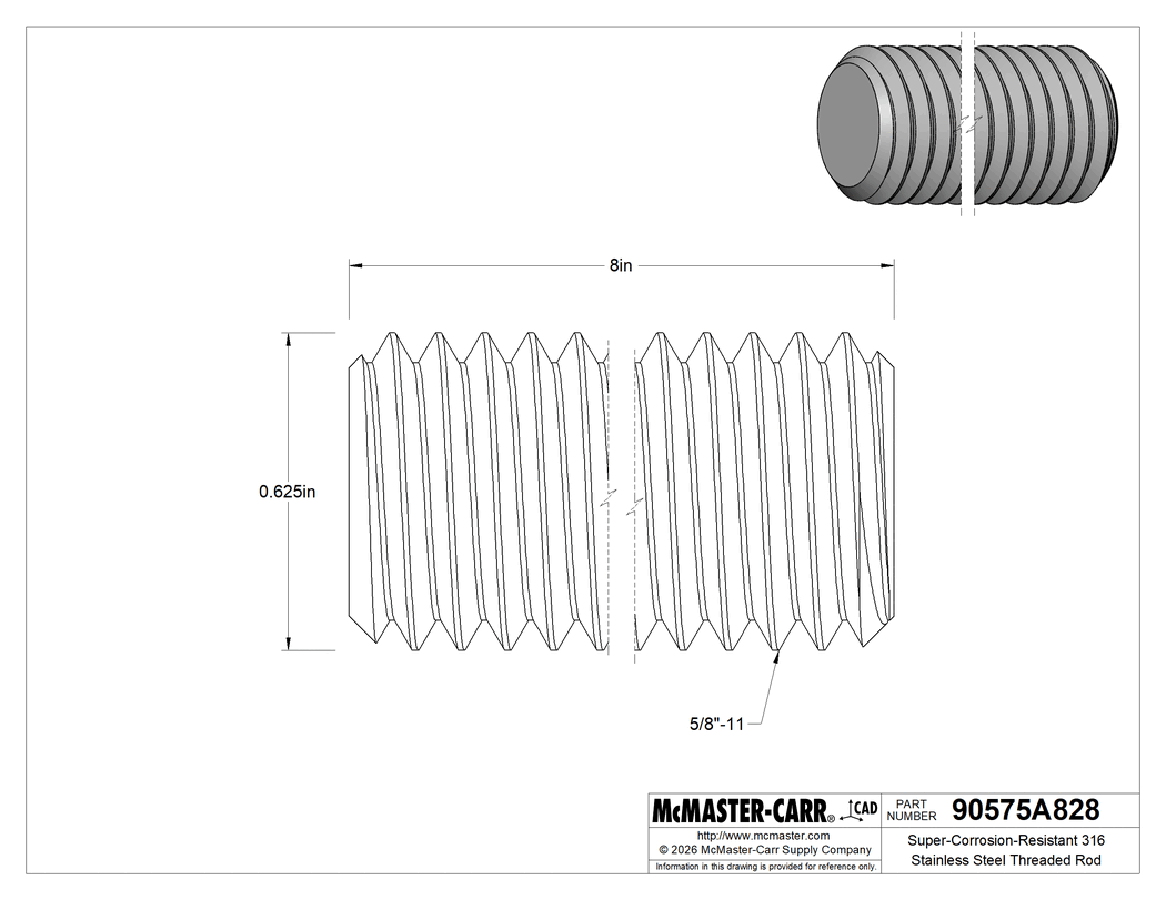 Technical Drawing of Super-Corrosion-Resistant 316 Stainless Steel Threaded Rod, 5/8"-11 Thread Size, 8" Long.